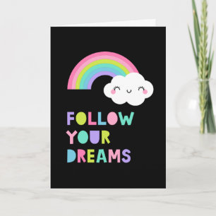 Följ din Dreams Cute Rainbow Cloud Kort