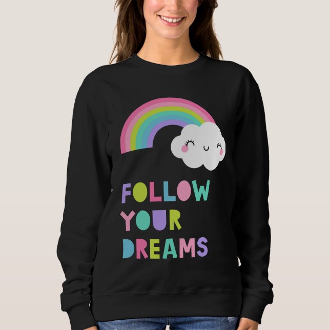 Följ din Dreams Cute Rainbow Cloud T Shirt (Framsida)