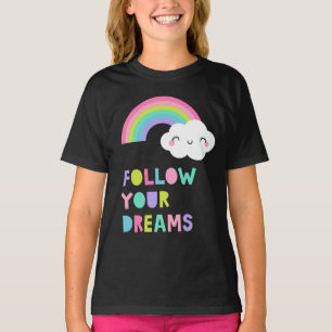 Följ din Dreams Cute Rainbow Cloud T Shirt