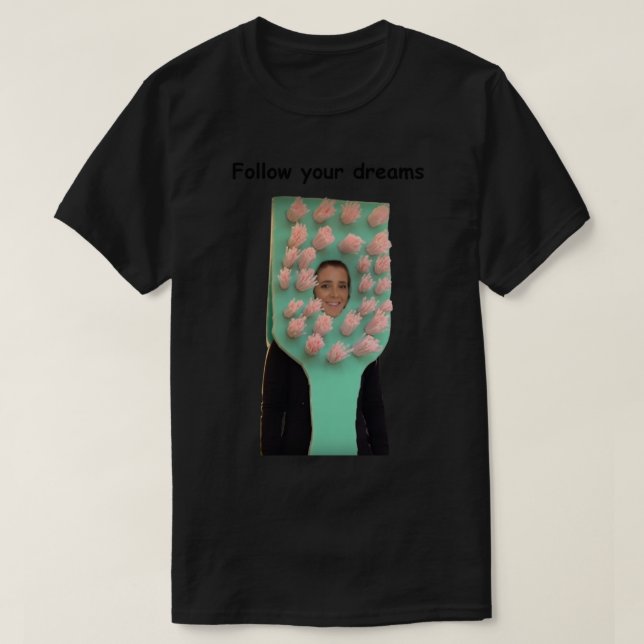 Följ din Dreams Jenna Marbles-tandborste T Shirt (Design framsida)