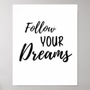 Följ din Dreams Motivation-offert Poster