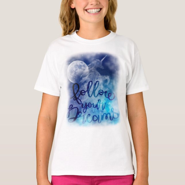 Följ din Dreams Unicorn T-shirt (Framsida)