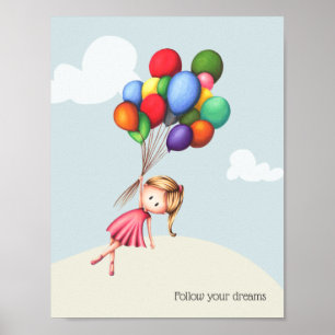 Följ din drömtjej med ballonger uppåt poster