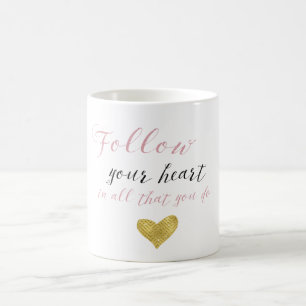 Följ din hjärta kaffemugg