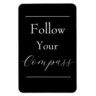 "Följ din kompass" fras Magnet