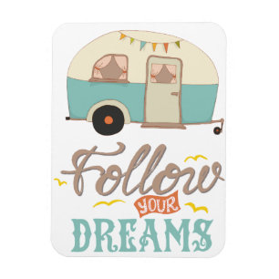 Följ dina Dreams Retro Camper Magnet