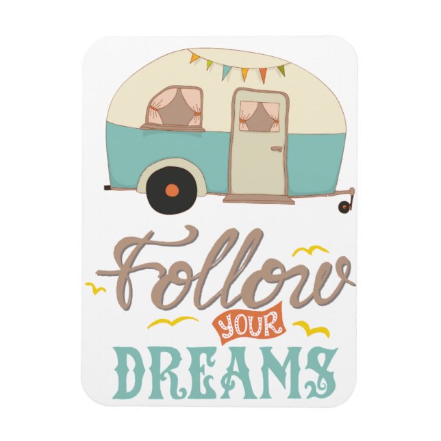 Följ dina Dreams Retro Camper Magnet (Vertikal)