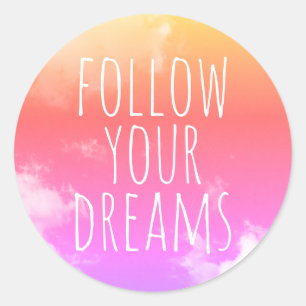 Följ dina Dreams Rosa Clouds Quote Kids Runt Klistermärke
