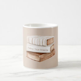 Följ dina drömmar böcker kaffemugg