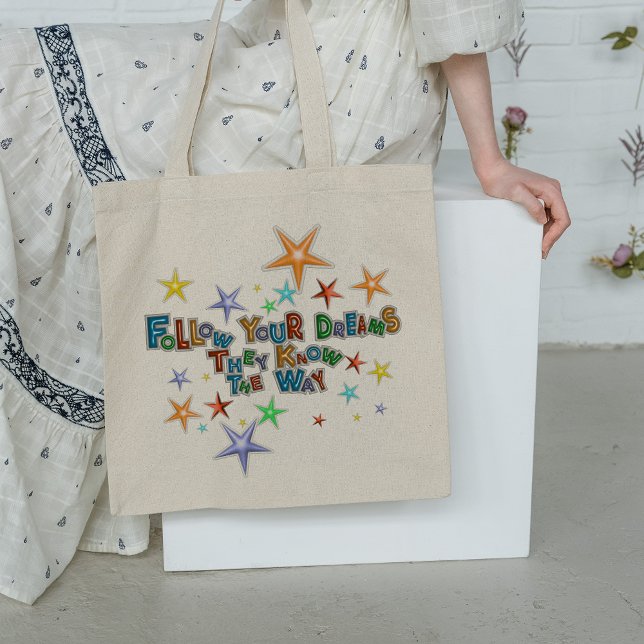 Följ dina drömmar de känner till hur citatet är tygkasse (Skapare uppladdad)