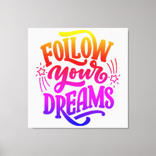 Följ dina drömmar i Dream Vision Board-reginbow Canvastryck