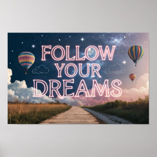 Följ dina drömmar poster
