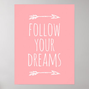 Följ dina drömmar Rosa rumsdekor för barn Poster