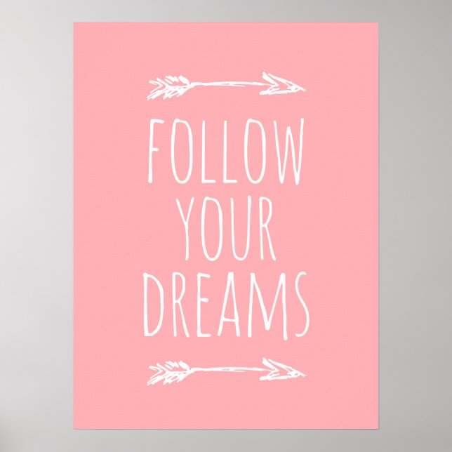 Följ dina drömmar Rosa rumsdekor för barn Poster (Framsidan)