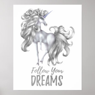 Följ dina drömmar - Silver & Vit Enhörning Poster