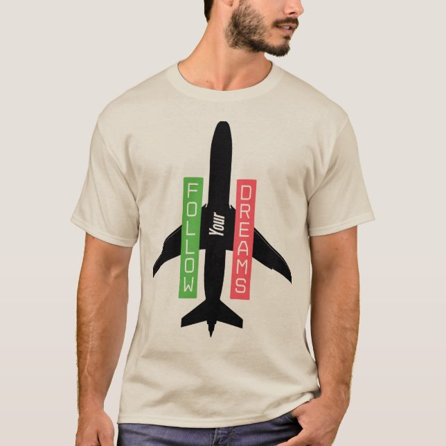 Följ dina drömmar t shirt (Framsida)