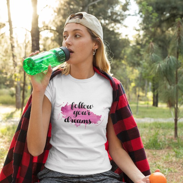 Följ dina drömmar T-Shirt (Skapare uppladdad)