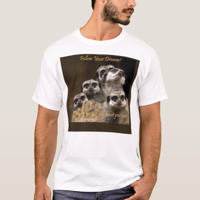Följ dina drömmar! t-shirt (Framsida)