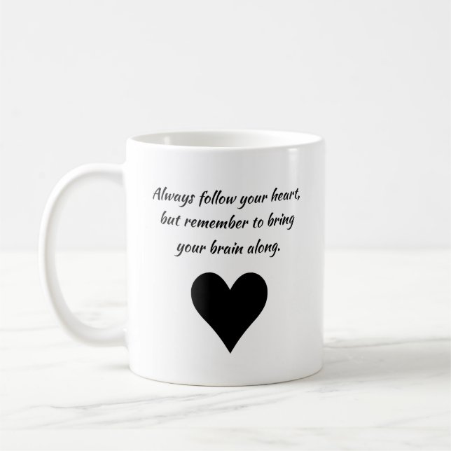 Följ ditt hjärta kaffemugg (Vänster)