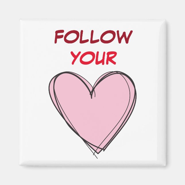 FÖLJ DITT HJÄRTA MAGNET (Framsidan)