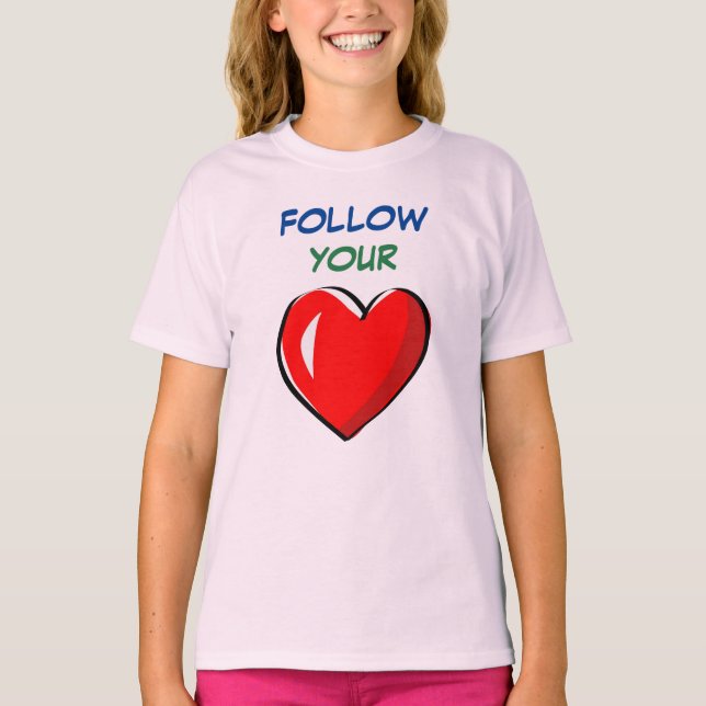 FÖLJ DITT HJÄRTA T SHIRT (Framsida)