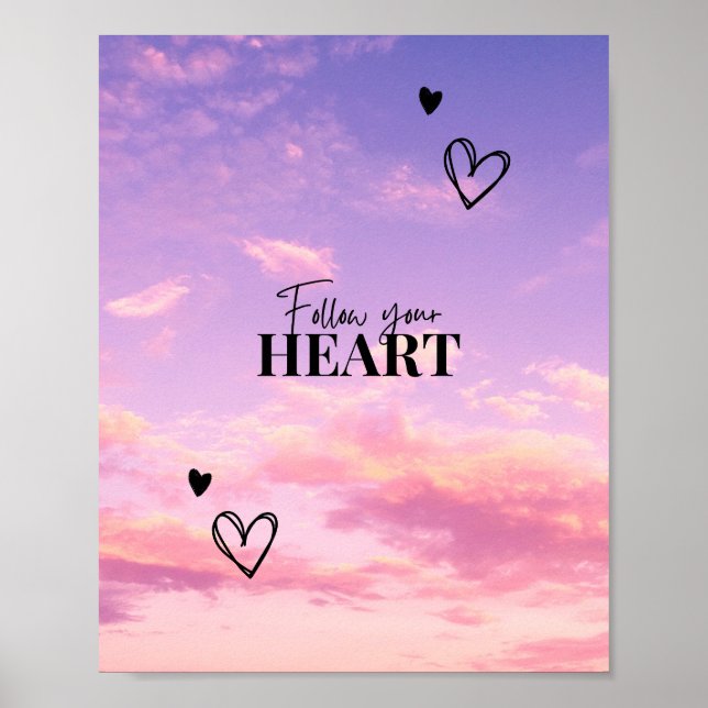 Följ ditt hjärtePoster Himlar Poster (Framsidan)