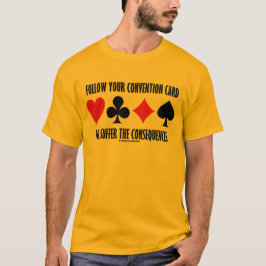 Följ ditt konventkort eller dess följder t shirt
