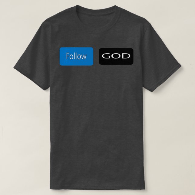 Följ GOD  T Shirt (Design framsida)