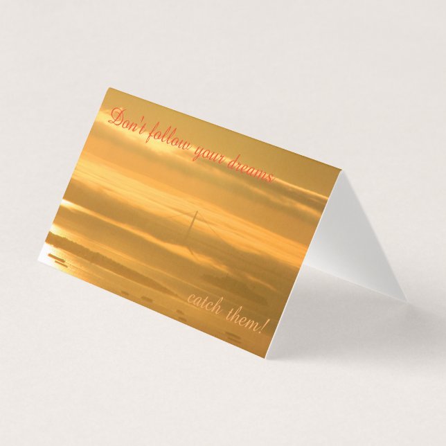 Följ inte dina drömmar - FÅNGA dem! Kort (Framsida)