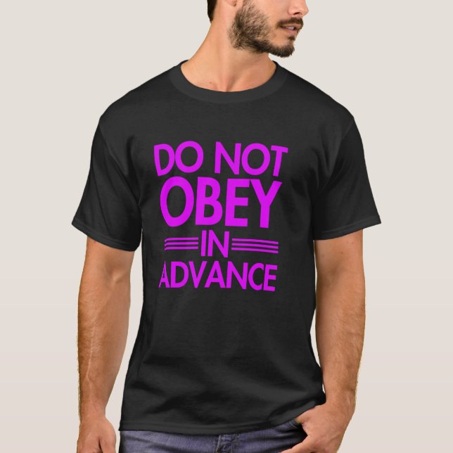 Följ INTE i förväg T Shirt (Framsida)