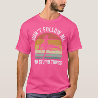 Följ inte med mig i Stupid Sak Funny Scuba Divi T Shirt