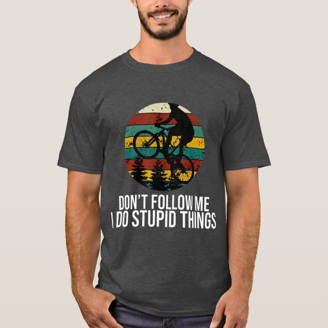 Följ inte med mig jag gör Sak-berget. T Shirt (Framsida)