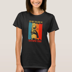Följ inte med mig jag gör Sak Retro Vin Tasti T Shirt