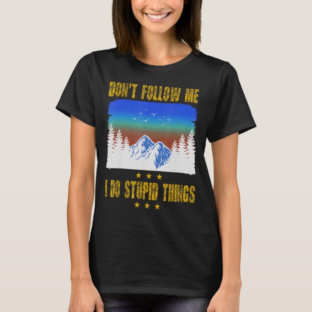 Följ inte min utrustning för att ladda ner Fars da T Shirt (Framsida)
