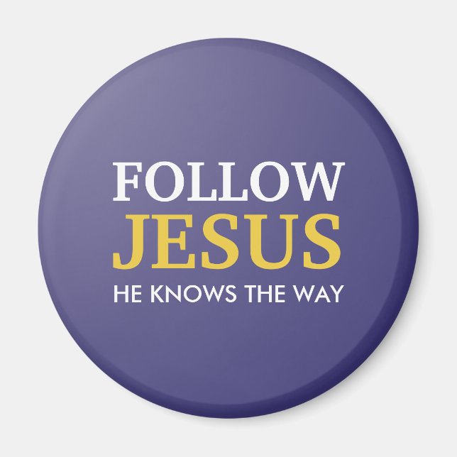 Följ Jesus - han vet hur Magnet fungerar (Framsidan)