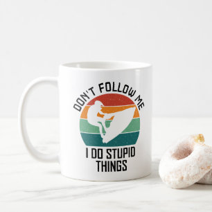 Följ mig inte jag gör dumma saker Jet ski-älskare Kaffemugg