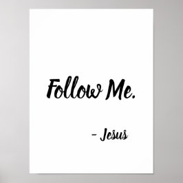Följ mig Jesus Matthew 4:19 Poster