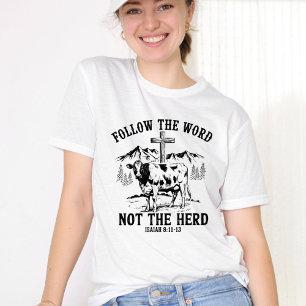 Följ Ord, inte Herd, Cute Christian T Shirt