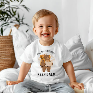 Följ riktlinjerna, håll dig lugn t shirt