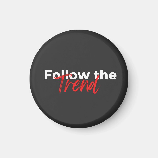 Följ typografin för trendmotiveringar magnet (Framsidan)