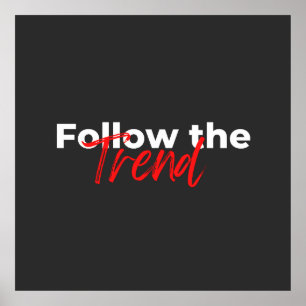 Följ typografin för trendmotiveringar poster