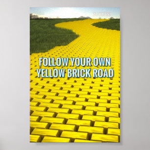 FÖLJA DIN EGEN GULT BRICK-VÄG POSTER