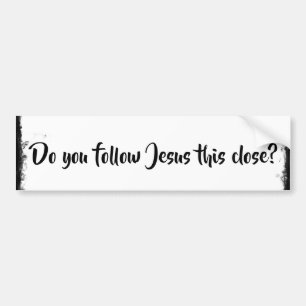 Följer du Jesus den här stängningen? Bildekal