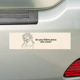 Följer du Jesus så här nära? Funny Bumper Bildekal