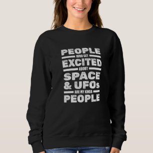 Folk är glada över rymden och Ufos Extraterrestr T Shirt