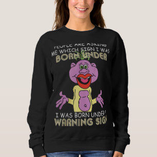 Folk frågar mig vilket tecken jag föddes under t shirt