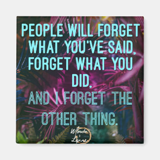 Folk glömmer magnet