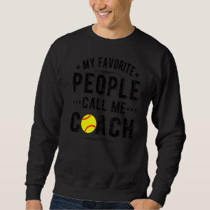 Folk kallar mig Softball Coach Softball Tränar Lång Ärmad Tröja