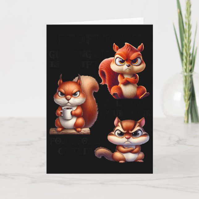 Folk säger att det är en gåva att bli gammal. Jag  Kort (Framsida)