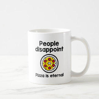 Folk som gör Pizza besviken är evigt Kaffemugg